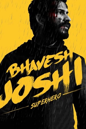Bhavesh Joshi Superhero (2018) Movie